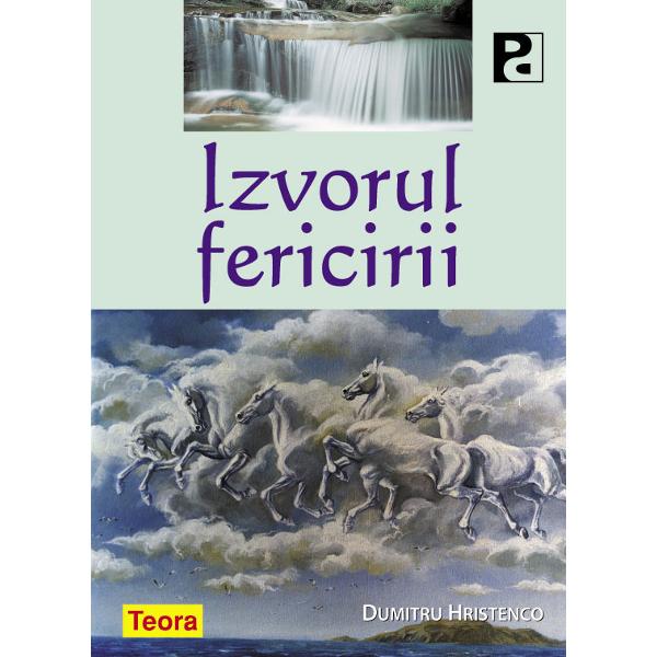 Izvorul Fericirii - Dumitru Hristenco