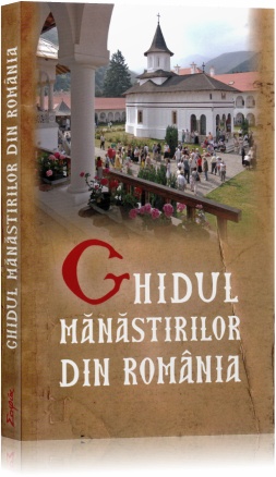 Coperta cărții 'Ghidul manastirilor din Romania'