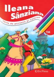 Coperta cărții 'Ileana Sanziana - Carte De Povestit Si Colorat'