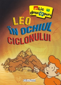 Coperta cărții 'Clic Si Descopera Nr.2: Leo In Ochiul Ciclonului - Cd Educativ'