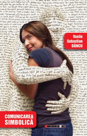 Comunicarea simbolica - Vasile Sebastian Dancu