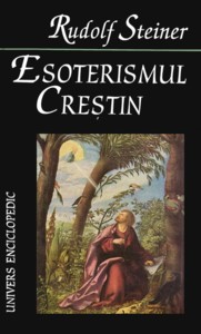 Coperta cărții 'Esoterismul Crestin - Rudolf Steiner'