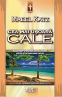 Coperta cărții 'Cea mai usoara cale - Mabel Katz'