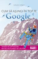 Coperta cărții 'Cum sa ajungi in top pe Google - David Viney'