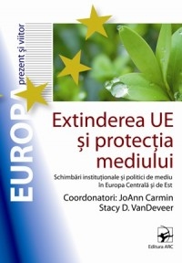 Extinderea UE si protectia mediului - Joann Carmin
