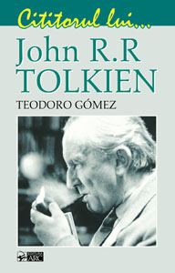 Cititorul lui... John R.R. Tolkien - Teodoro Gomez