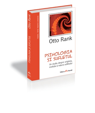 Coperta cărții 'Psihologia si sufletul - Otto Rank'