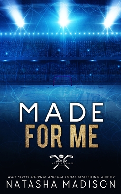 Made For Me (Special Edition Paperback) - Natasha Madison