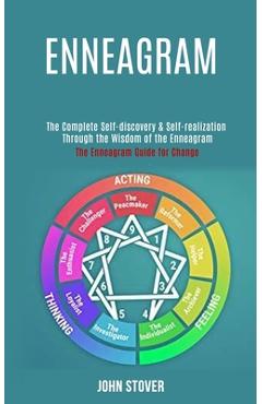 Coperta cărții 'Enneagram: : The Complete Self-discovery & Self-realization Through the Wisdom of the Enneagram (The Enneagram Guide'