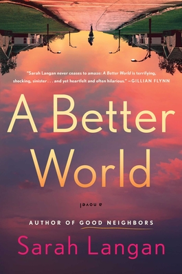 A Better World - Sarah Langan