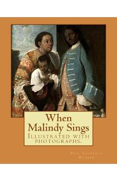 When Malindy Sings. By: Paul Laurence Dunbar, decoration By: Margaret Armstrong (1867-1944) was a 20th-century American designer, illustrator,