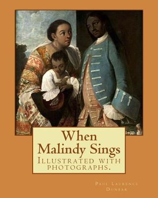 When Malindy Sings. By: Paul Laurence Dunbar, decoration By: Margaret Armstrong (1867-1944) was a 20th-century American designer, illustrator, - Margaret Armstrong