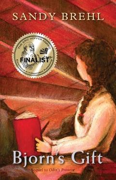 Coperta cărții 'Bjorn's Gift: Sequel to ODIN'S PROMISE - Sandy Brehl'