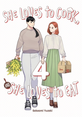 She Loves to Cook, and She Loves to Eat, Vol. 4 - Sakaomi Yuzaki