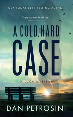 A Cold, Hard Case - Dan Petrosini