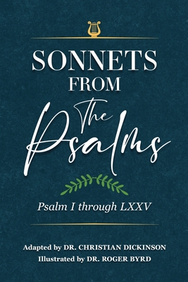 Coperta cărții 'Sonnets From the Psalms: Psalm I through LXXV - Christian Dickinson'