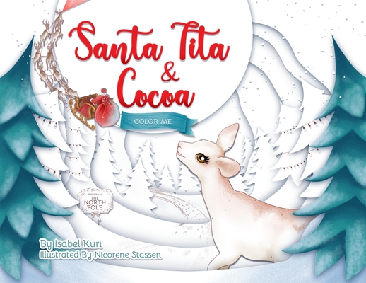 Santa Tita & Cocoa: Color Me Story - Isabel Kuri