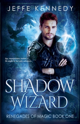 Shadow Wizard - Jeffe Kennedy