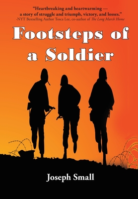 Footsteps of a Soldier - Joseph Small