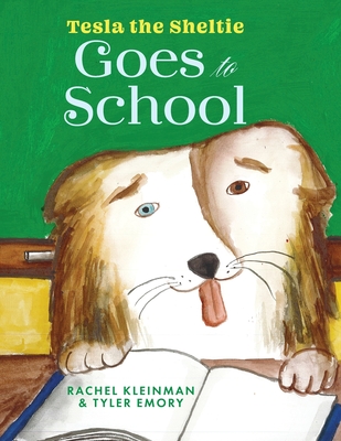 Tesla the Sheltie Goes to School - Rachel Kleinman