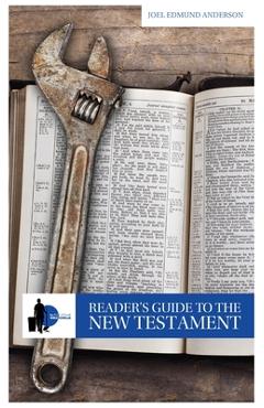 Coperta cărții 'Reader's Guide to the New Testament - Joel Edmund Anderson'