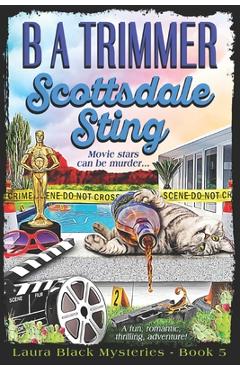 Poza produsului Scottsdale Sting: a fun, romantic, thrilling, adventure... - B. A. Trimmer