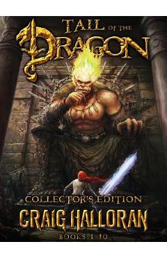Coperta cărții 'Tail of the Dragon Collector's Edition (Books 1-10) - Craig Halloran'