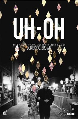 Uh-Oh - Derrick Brown