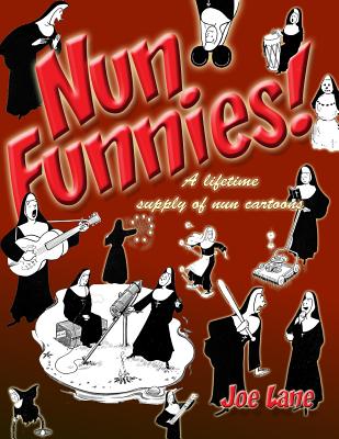 Nun Funnies! - Joe Lane