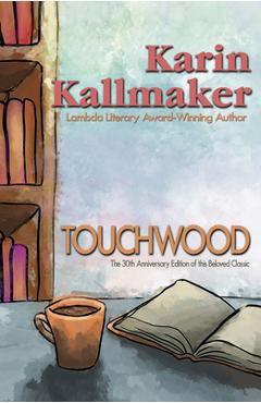 Poza produsului Touchwood - 30th Anniversary Edition - Karin Kallmaker