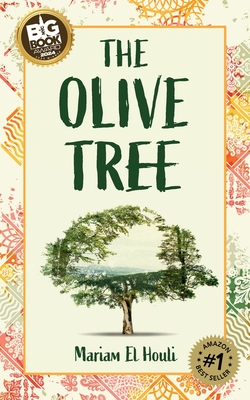 The Olive Tree - Mariam El Houli