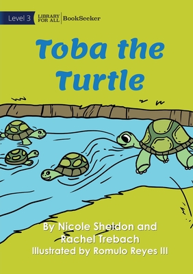 Toba The Turtle - Nicole Sheldon
