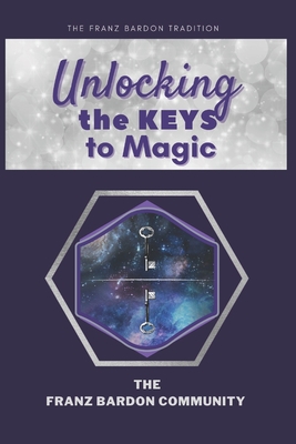 Unlocking the Keys to Magic: A Conversation with Franz Bardon Practitioners - The Franz Bardon Community