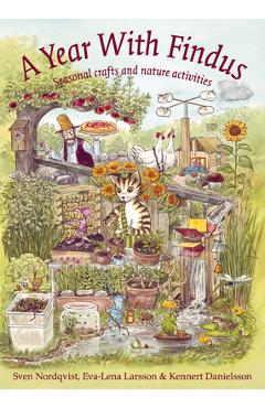 Coperta cărții 'A Year with Findus: Seasonal Crafts and Nature Activities - Sven Nordqvist'