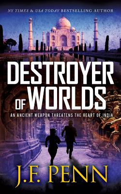 Destroyer of Worlds - J. F. Penn