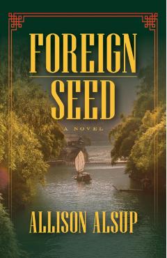 Foreign Seed - Allison Alsup
