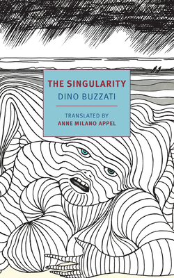 The Singularity - Dino Buzzati