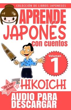 Poza produsului Hikoichi: Aprende Japonés Con Cuentos - Yumi Boutwell