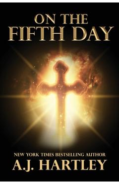 Coperta cărții 'On the Fifth Day - A. J. Hartley'