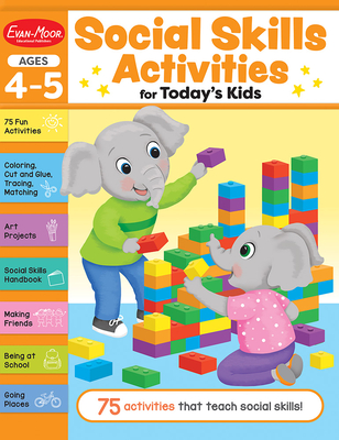 Social Skills Activities for Today's Kids, Ages 4 - 5 Workbook - Evan-moor Corporation