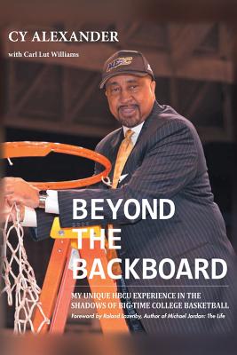 Coperta cărții 'Beyond the Backboard - Cyrus Walker Alexander'