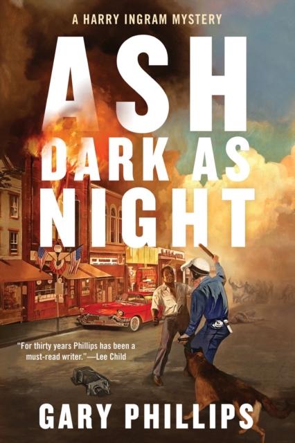 Ash Dark as Night - Gary Phillips