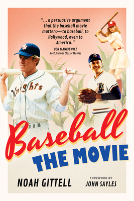 Baseball: The Movie - Noah Gittell