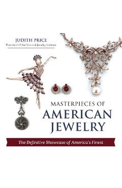 Coperta cărții 'Masterpieces of American Jewelry (Latest Edition) - Judith Price'