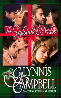 The Yuletide Brides - Glynnis Campbell