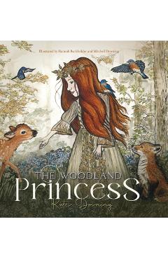 The Woodland Princess - Kate Downing