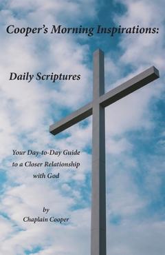 Coperta cărții 'Cooper's Morning Inspirations: Daily Scriptures - Chaplain Cooper'