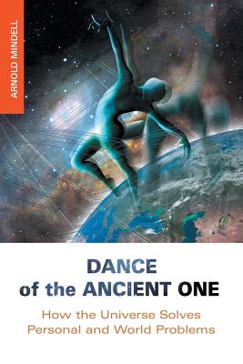 Coperta cărții 'Dance of the Ancient One - Arnold Mindell'