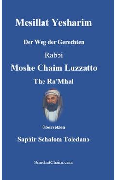 Coperta cărții 'Mesillat Yesharim - Der Weg der Gerechten - Rabbi Moshe Chaim Luzzatto Ra'mhal'