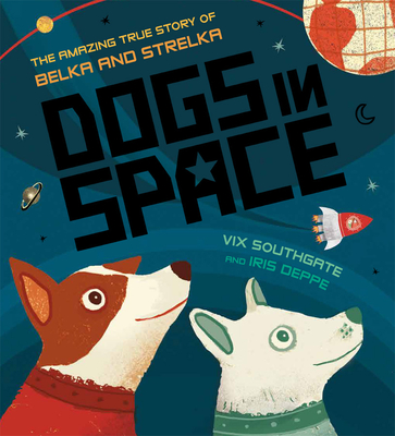 Dogs in Space - Vix Southgate